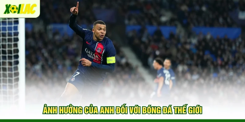 anh-huong-cua-anh-doi-voi-bong-da-the-gioi