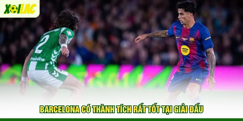 barcelona-co-thanh-tich-rat-tot-tai-giai-dau
