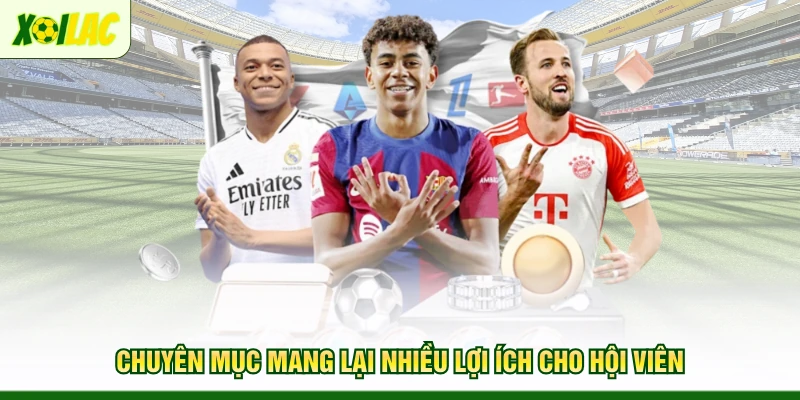 chuyen-muc-mang-lai-nhieu-loi-ich-cho-hoi-vien