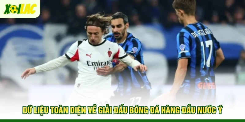 du-lieu-toan-dien-ve-giai-dau-bong-da-hang-dau-nuoc-y