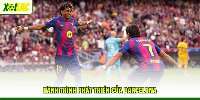 hanh-trinh-phat-trien-cua-barcelona