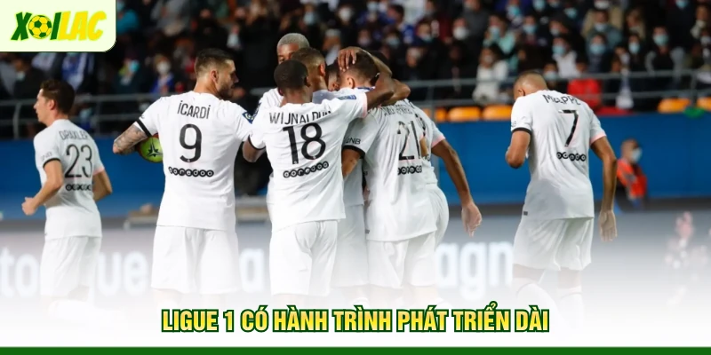 ligue-1-co-hanh-trinh-phat-trien-dai