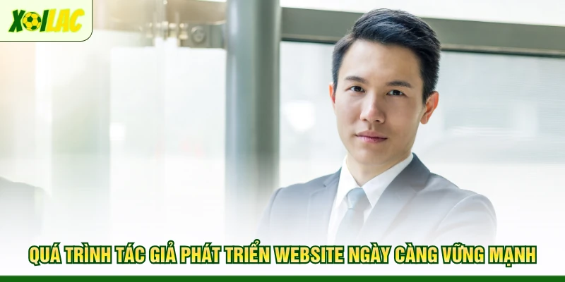 qua-trinh-tac-gia-phat-trien-website-ngay-cang-vung-manh