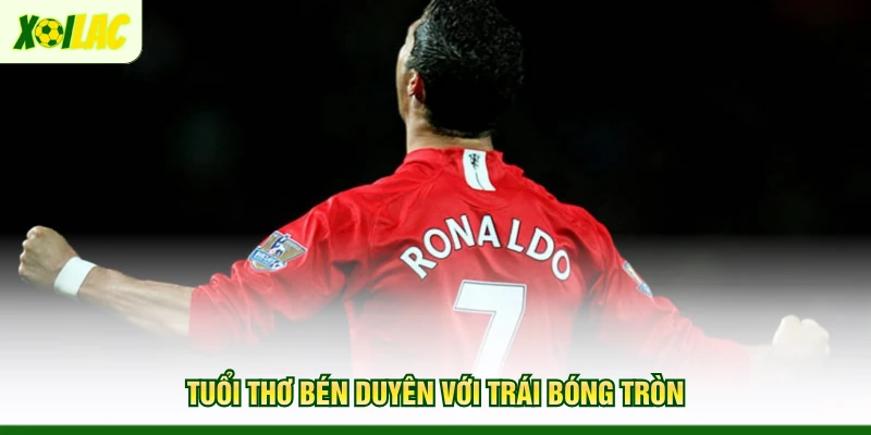tuoi-tho-ben-duyen-voi-trai-bong-tron
